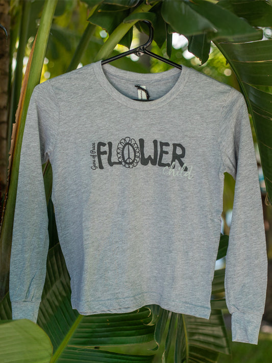 Grey long sleeve shirt with the words 'Flower Child'